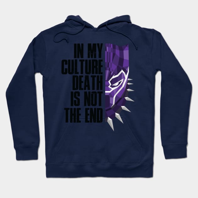 In my cutlure death is not the end Hoodie by gastaocared